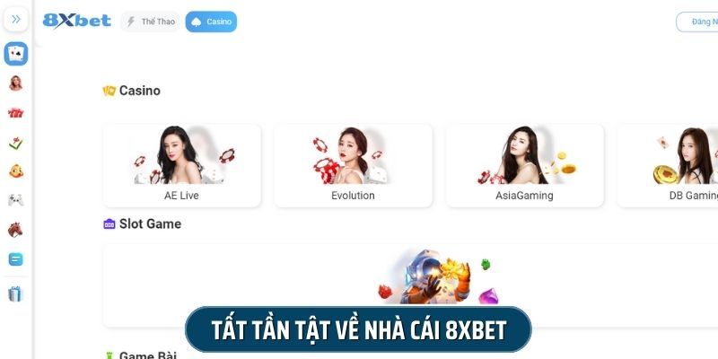 8XBET ngay từ khi hoạt động đã khẳng định được vị thế của mình