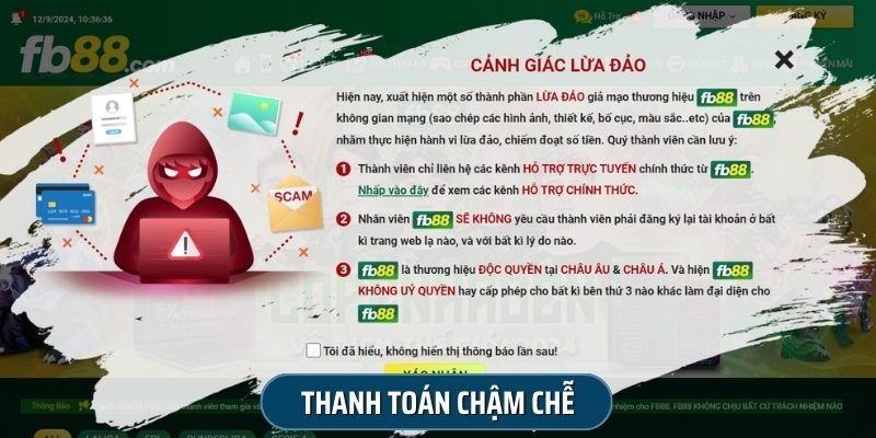 Sự cố liên quan đến việc thanh toán chậm chễ